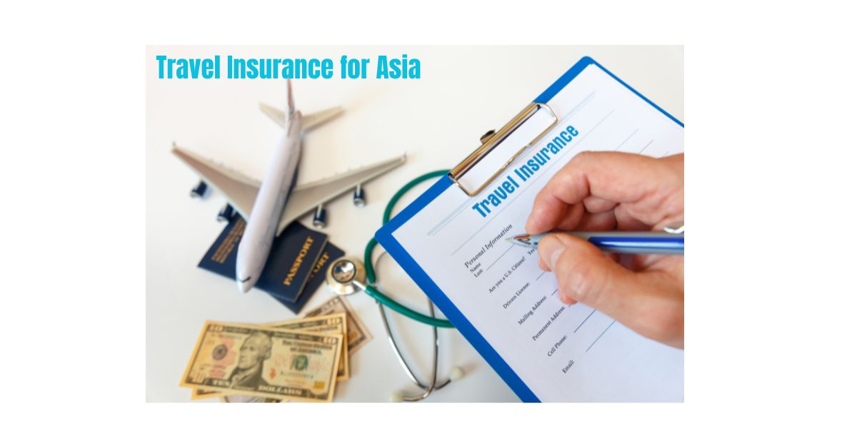 Travel Insurance for Asia