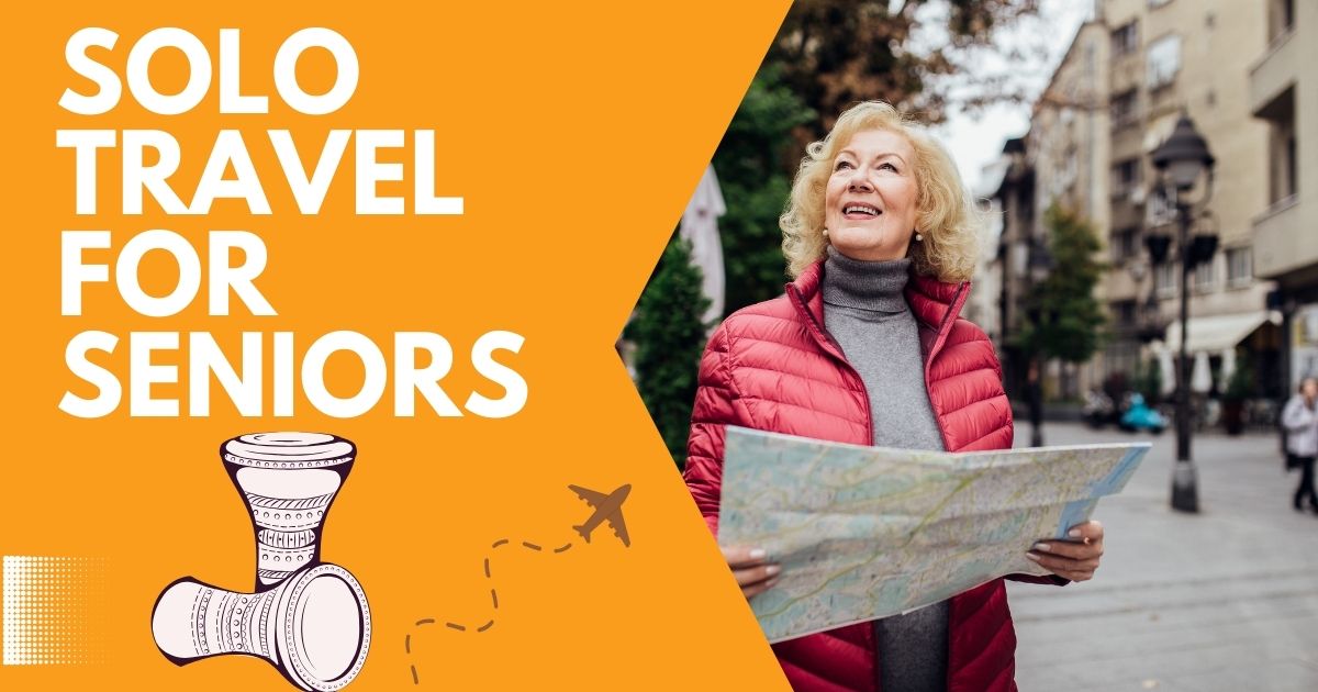 Solo Travel for Seniors