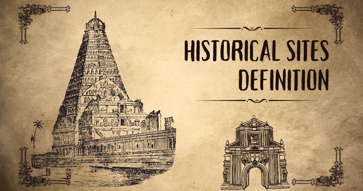 Historical Sites Definition