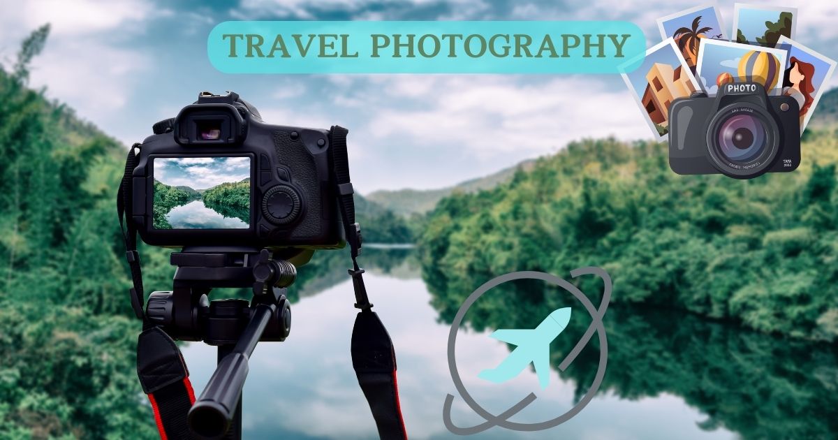 Travel Photography