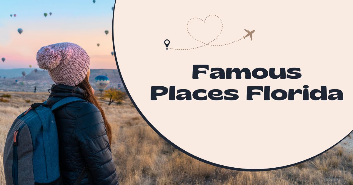 Famous Places Florida