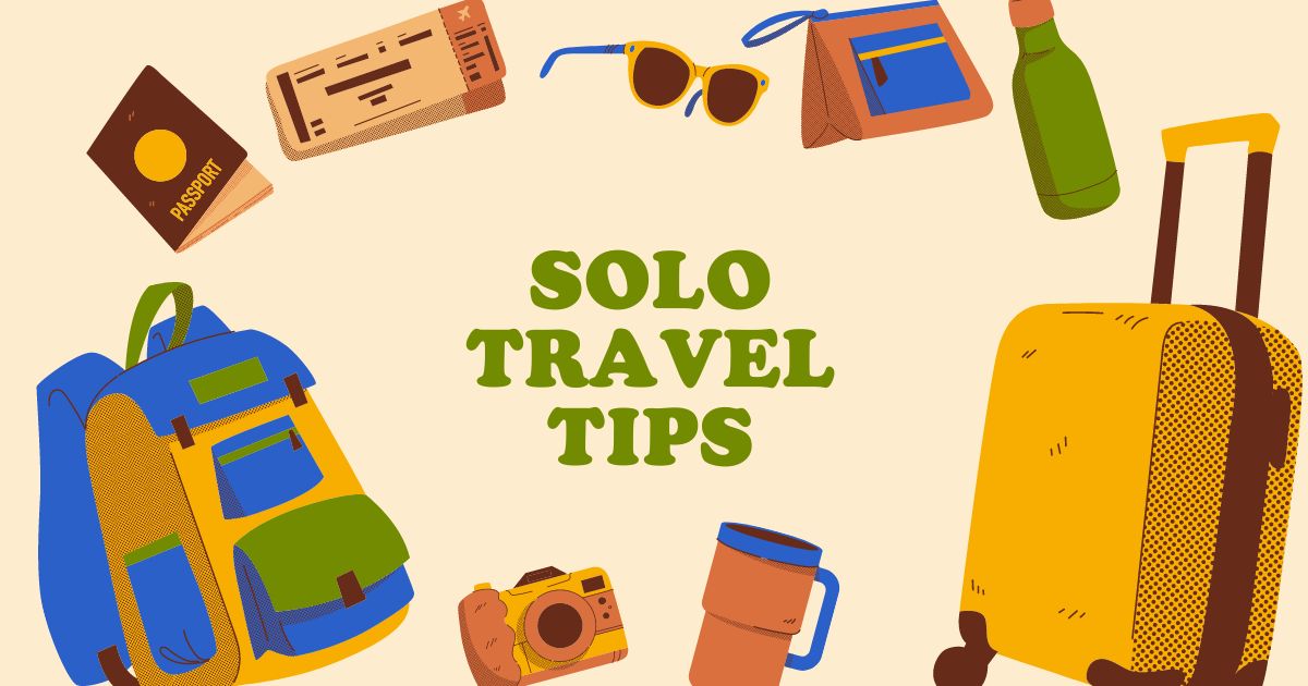 Solo Travel Tips